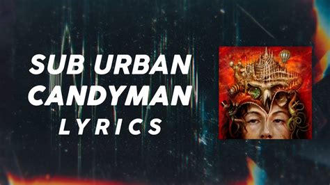 lyrics sub urban|candyman lyrics sub urban.